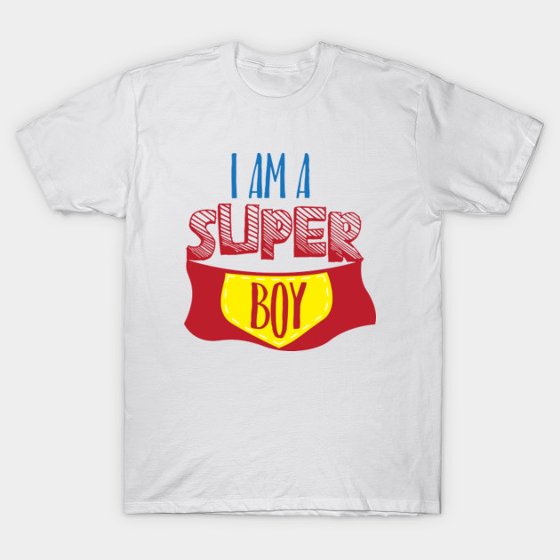 I AM SUPER BOY